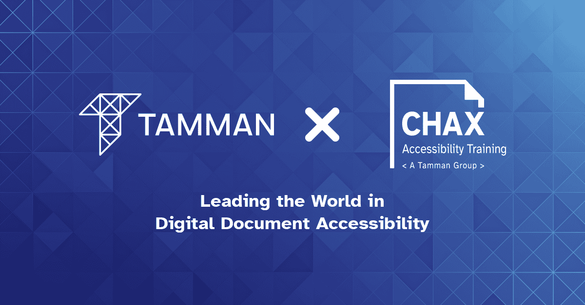 A Tamman and Chax logo above the statement leading the world in digital document accessibility.
