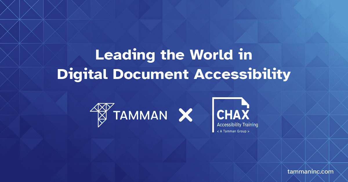 The statement leading the world in digital document accessibility above Tamman and Chax logos